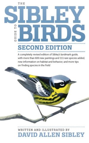 The Sibley Guide to Birds - Second Edition